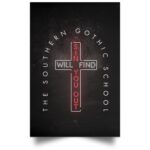 Sin Will Find You Out  Room Decor - Home Decor For Home -  The Southern Gothic School Unframed Wall Poster