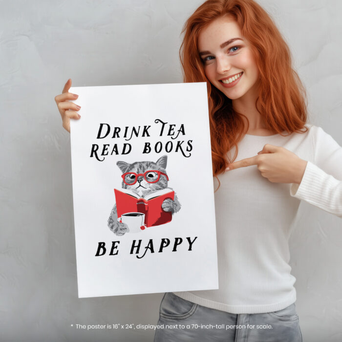 Drink Tea Read Books Be Happy  Room Decor - Home Decor For Home -  Booklovers Cats Books Tea Unframed Wall Poster - Image 5