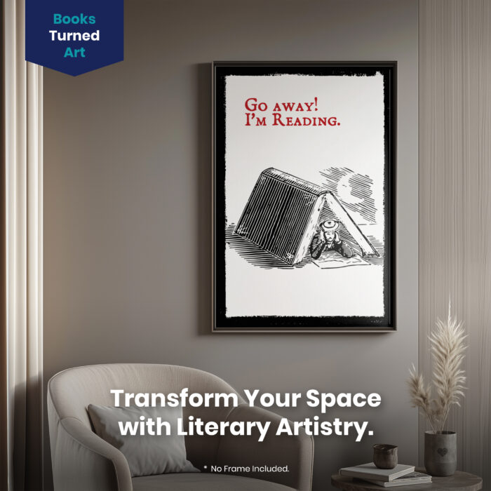 Go Away I'm Reading Book Lovers  Room Decor - Home Decor For Home -  Reader Booktrovert Bookies Unframed Wall Poster - Image 2