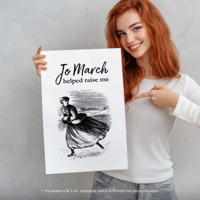 Louisa May Alcott  Room Decor - Home Decor For Home -  Jo March Helped Raise Me Reading Teacher Unframed Wall Poster - Image 5