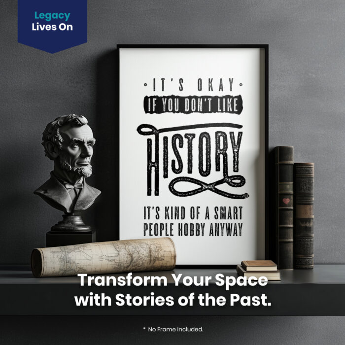 Funny Ironic History Buff Room Decor For Home -  Smart History Teacher Unframed Wall Poster - Image 2