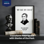 Funny My Coat, My Choice  Room Decor - Home Decor For Home -  William Henry Harrison Unframed Wall Poster - Image 2