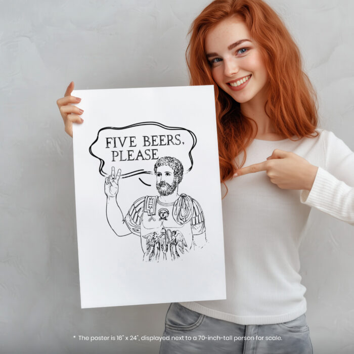 Roman Holds Up Two Fingers Says Five Beers  Room Decor - Home Decor For Home -  Rome History Beer Unframed Wall Poster - Image 5