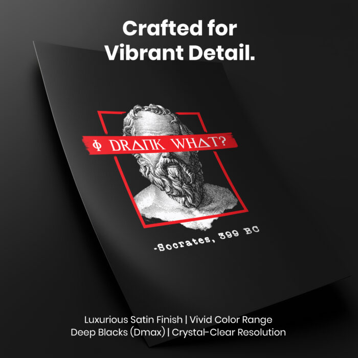 I Drank What Ancient Greek Philosophy  Room Decor - Home Decor For Home -  Funny Socrates Unframed Wall Poster - Image 4