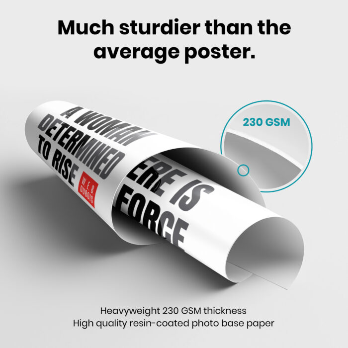 W. E. B. Du Bois  Room Decor For Home -  Force Of Woman Determined To Rise Unframed Wall Poster - Image 3