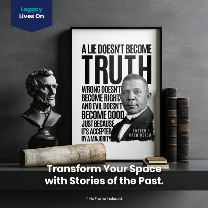 Booker T. Washington Lie Truth Evil Good Room Decor - Home Decor - Black History Month Unframed Wall Poster - Image 2