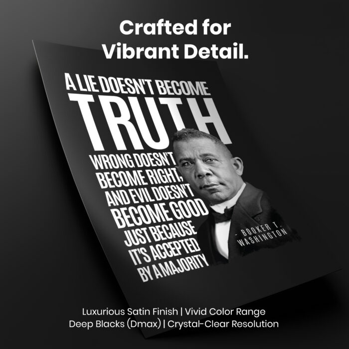 Booker T. Washington Lie Truth Evil Good Room Decor - Home Decor - Black History Month Unframed Wall Poster - Image 4