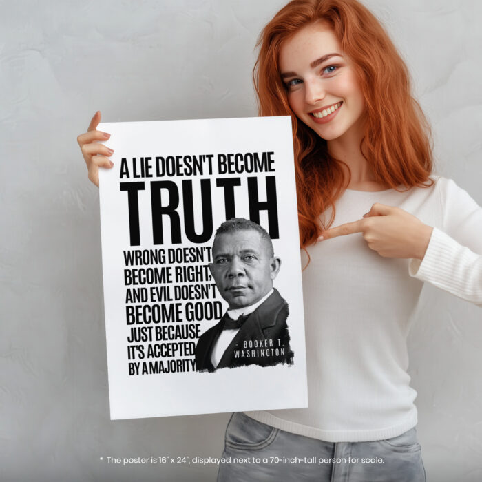 Booker T. Washington Lie Truth Evil Good Room Decor - Home Decor - Black History Month Unframed Wall Poster - Image 5